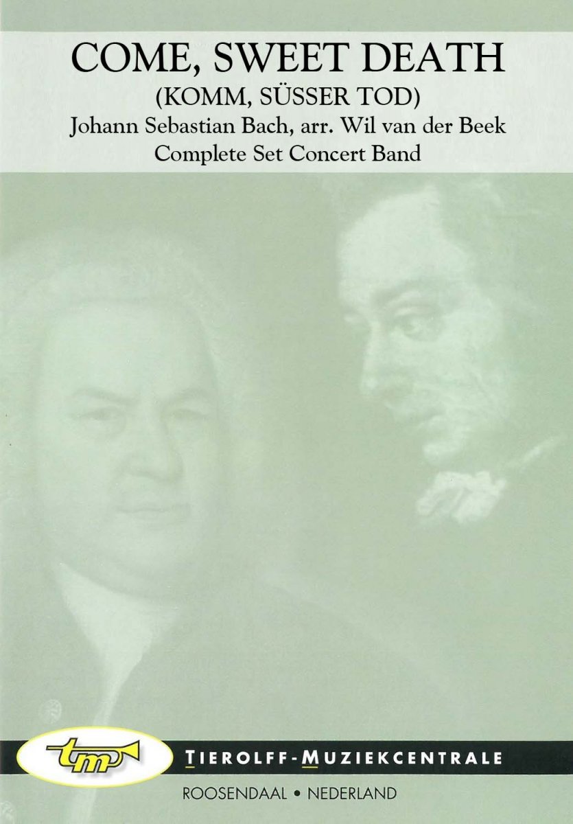 Come, Sweet Death (Komm, S�sser Tod) - hier klicken