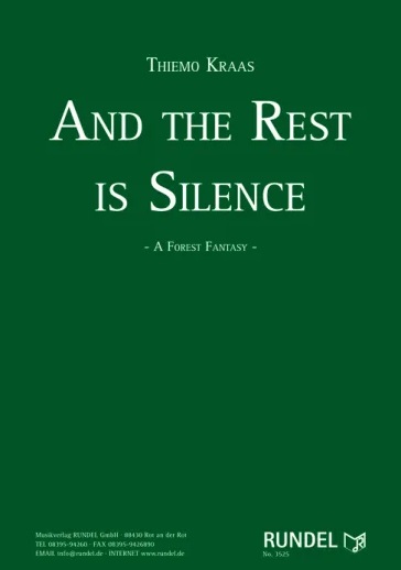 And The Rest Is Silence (A Forest Fantasy) - hier klicken And The Rest Is Silence (A Forest Fantasy) - hier klicken