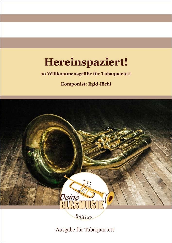 Hereinspaziert! - 10 Willkommensgr��e f�r Tubaquartett - hier klicken
