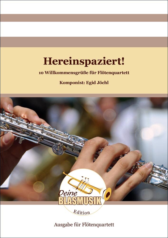 Hereinspaziert! - 10 Willkommensgr��e f�r Fl�tenquartett - hier klicken