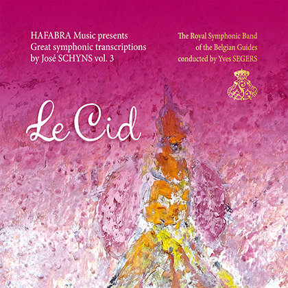 Le Cid (Great symphonic transcriptions by Jos� Schyns) - hier klicken