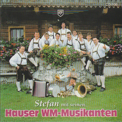 Stefan mit seinen Hauser WM-Musikanten - hier klicken