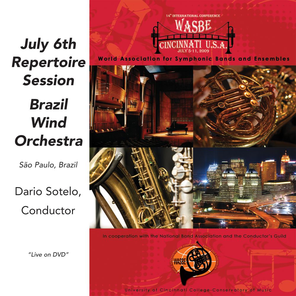 2009 WASBE Cincinnati, USA: July 6th Repertoire Session - Brazil Wind Orchestra - hier klicken