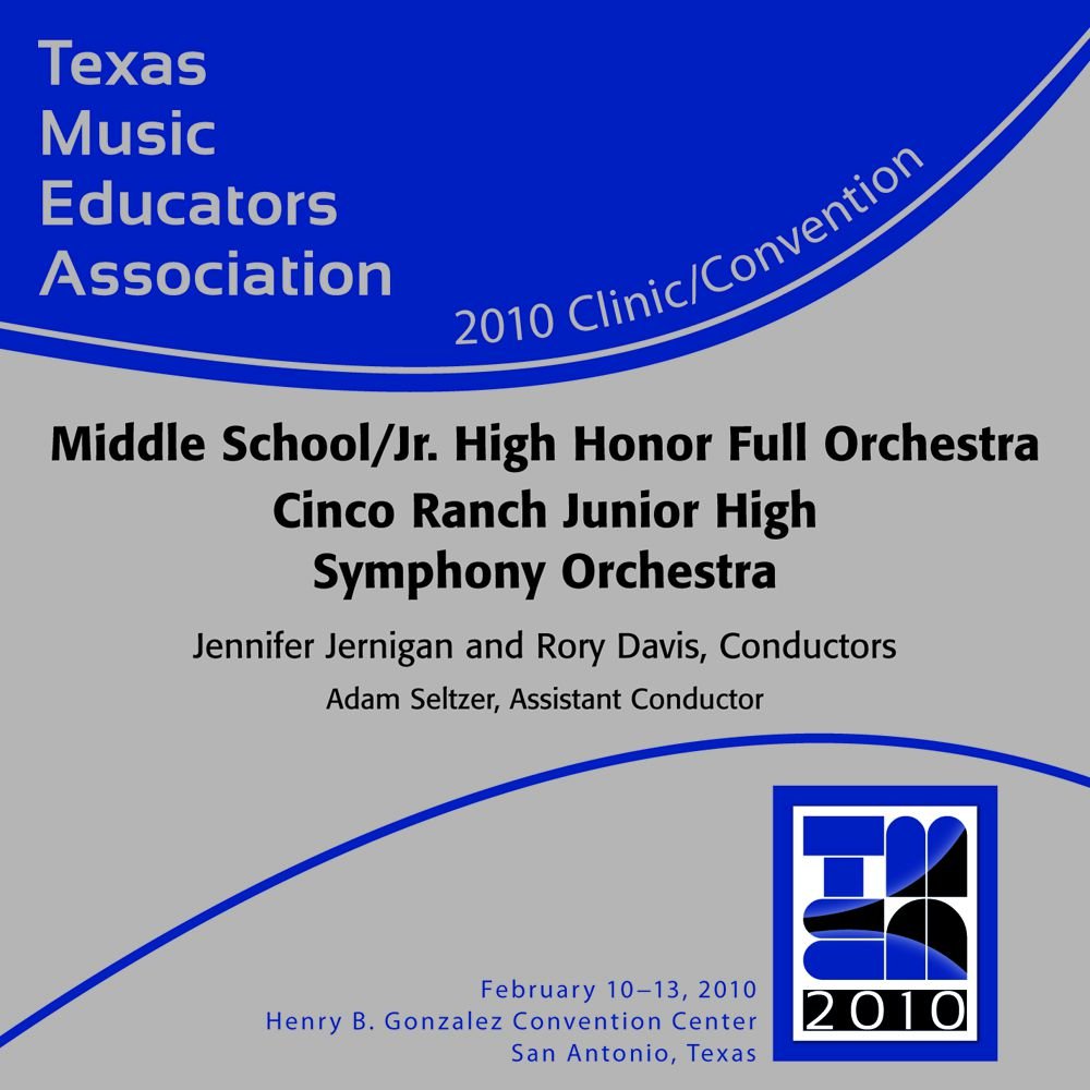 2010 Texas Music Educators Association: Cinco Ranch Junior High Symphony Orchestra - hier klicken 2010 Texas Music Educators Association: Cinco Ranch Junior High Symphony Orchestra - hier klicken