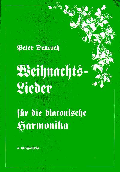 WEIHNATSLIEDER FR DIE DIATONISCHE - hier klicken