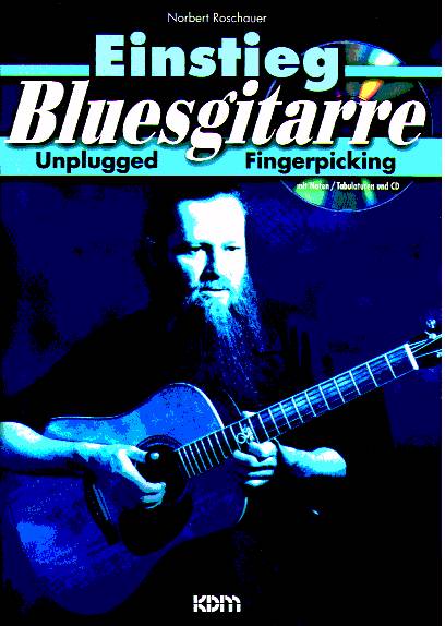 EINSTIEG IN DIE BLUESGITARRE - hier klicken EINSTIEG IN DIE BLUESGITARRE - hier klicken