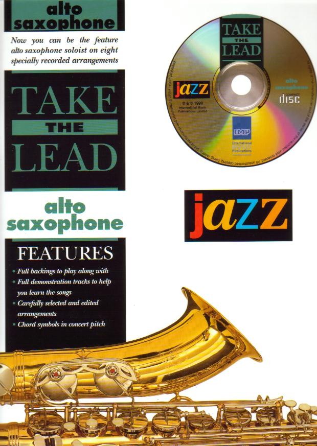 TAKE THE LEAD: JAZZ CLASSICS (ASax) - hier klicken TAKE THE LEAD: JAZZ CLASSICS (ASax) - hier klicken