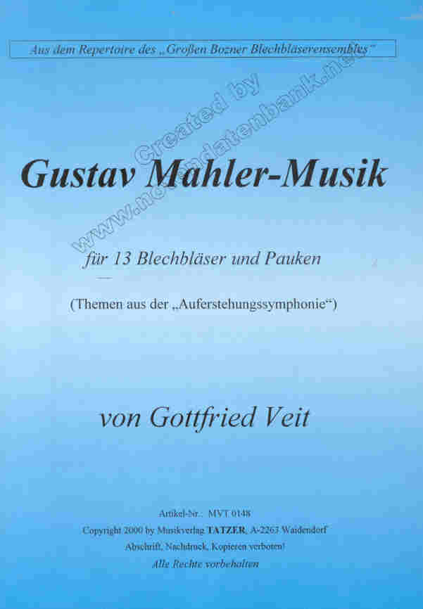 Gustav Mahler-Musik f�r 13 Blechbl�ser und Pauken - hier klicken