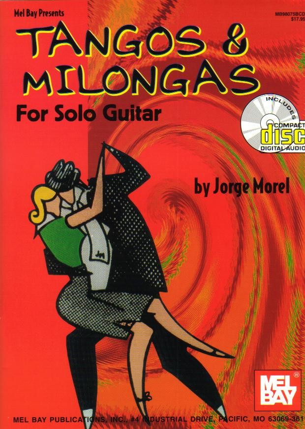 TANGOS AND MILONGAS FOR SOLO GUITAR - hier klicken