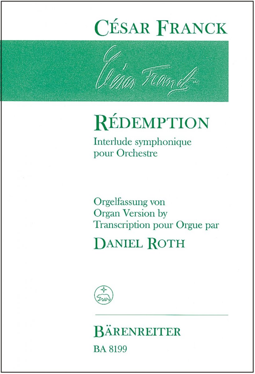 R�demption. Interlude symphonique pour orchestre. Orgelfassung von Daniel Roth - hier klicken