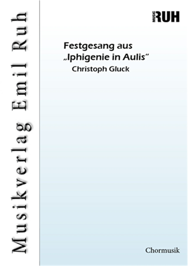Festgesang aus 'Iphigenie in Aulis' - hier klicken