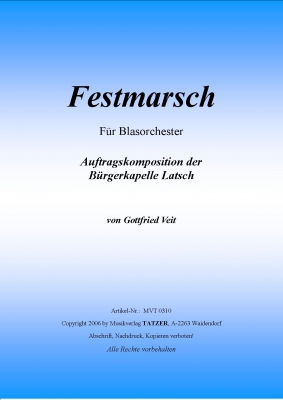 Festmarsch für Blasorchester - hier klicken Festmarsch für Blasorchester - hier klicken