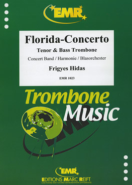 Florida-Concerto (Tenor+Bass Trb.) - hier klicken Florida-Concerto (Tenor+Bass Trb.) - hier klicken