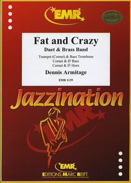 Fat & Crazy (Cornet & Eb Bass Duet) - hier klicken