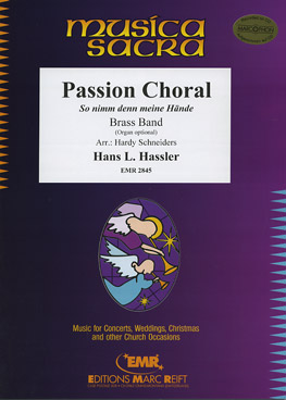 Passion Choral 'So nimm' denn meine Hände' - hier klicken Passion Choral 'So nimm' denn meine Hände' - hier klicken